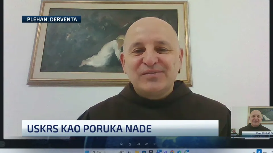 Poruka fra Nujića: U teškim vremenima, Usrks je radost i nada koju želimo podijeliti sa svim ljudima ovoga svijeta