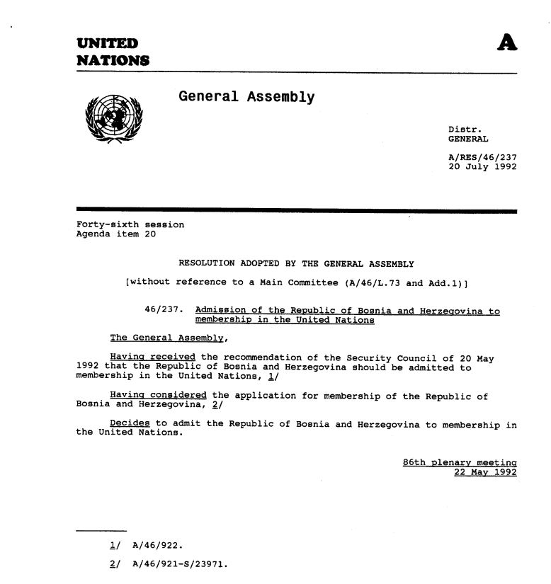 BiH je 22. maja 1992. godine primljena u Ujedinjene narode