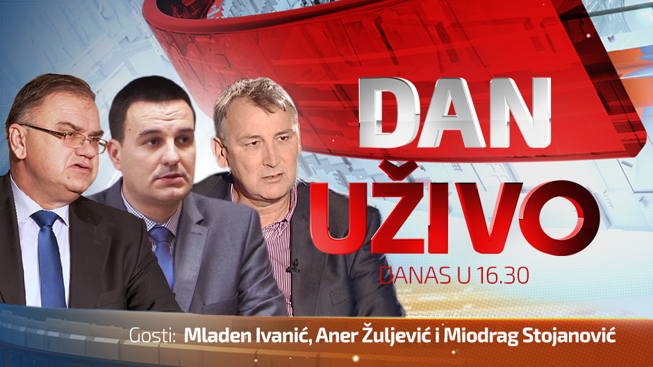 DAN UZIVO POSTER BIH Mladen Ivanić, Aner Žuljević i Miodrag Stojanović